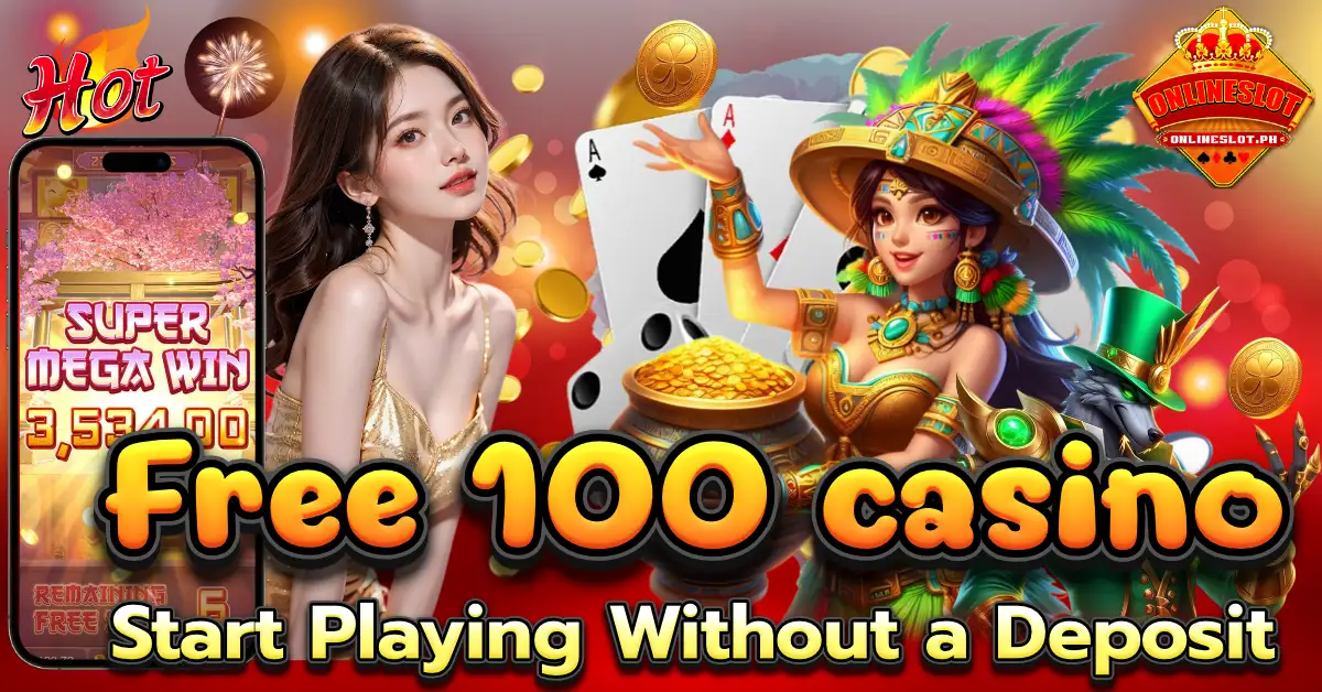 free 100 casino